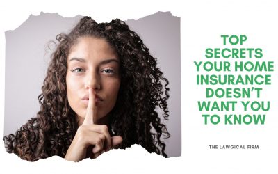 Top Secrets Your Home Insurance Doesn’t Want You to Know